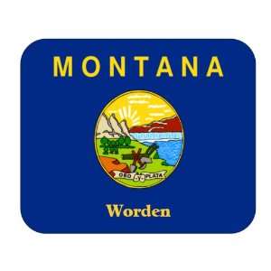  US State Flag   Worden, Montana (MT) Mouse Pad Everything 