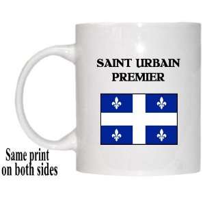   Province, Quebec   SAINT URBAIN PREMIER Mug: Everything Else