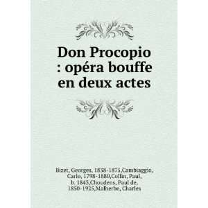   1843,Choudens, Paul de, 1850 1925,Malherbe, Charles Bizet Books