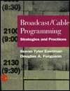 Broadcast/Cable Programming Strategies and Practices, (0534507441 