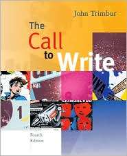 The Call to Write (with 2009 MLA Update Card), (0495899623), John 