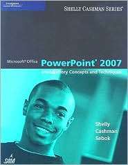 Microsoft Office PowerPoint 2007 Introductory Concepts and Techniques 