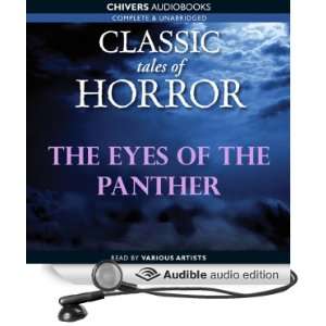  Classic Tales of Horror The Eyes of the Panther (Audible 