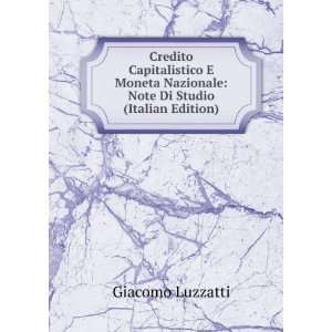   Nazionale Note Di Studio (Italian Edition) Giacomo Luzzatti Books