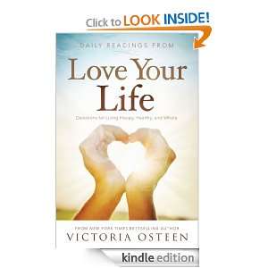 Daily Readings from Love Your Life Victoria Osteen  