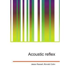  Acoustic reflex Ronald Cohn Jesse Russell Books