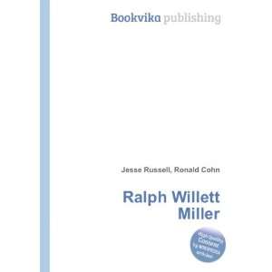  Ralph Willett Miller Ronald Cohn Jesse Russell Books