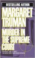 Murder in the Supreme Court (Capital Crimes Series #3)