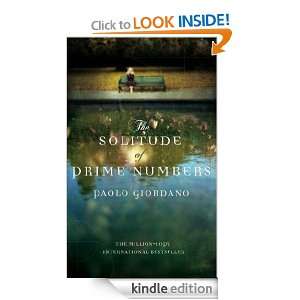 The Solitude of Prime Numbers Paolo Giordano  Kindle 