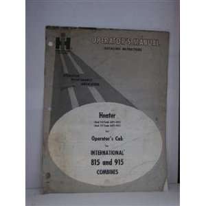   for operators cab 815 and 915 combines international harvester Books