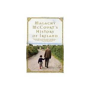 Malachy Mccourts History of Ireland  Books
