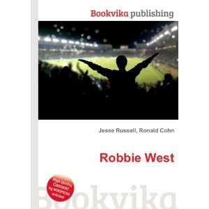  Robbie West Ronald Cohn Jesse Russell Books