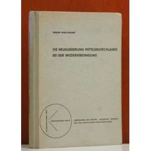   bei der Wiedervereinigung. (9783509000320) Werner Münchheimer Books