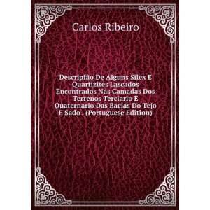   Bacias Do Tejo E Sado . (Portuguese Edition): Carlos Ribeiro: Books