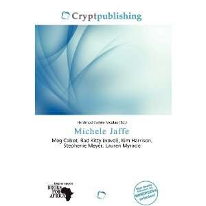    Michele Jaffe (9786138476559) Hardmod Carlyle Nicolao Books