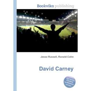  David Carney: Ronald Cohn Jesse Russell: Books
