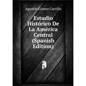   (Spanish Edition) AgustÃ­n GÃ³mez Carrillo  Books
