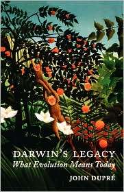 Darwins Legacy: What Evolution Means Today, (0199284210), John Dupre 
