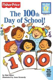   The 100th Day of School (All Star Readers Series) by 