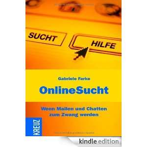 OnlineSucht (German Edition): Gabriele Farke:  Kindle Store