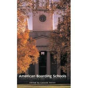    American Boarding Schools [Paperback] Celeste Heiter Books