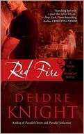   Red Fire by Deidre Knight, Penguin Group (USA 