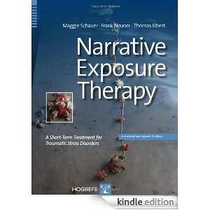 Narrative Exposure Therapy: A Short Term Treatment for Traumatic 
