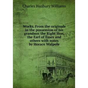   others with notes by Horace Walpole Charles Hanbury Williams Books