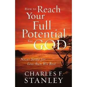   for Less than His Best [Paperback]: Dr. Charles F. Stanley: Books