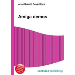  Amiga demos Ronald Cohn Jesse Russell Books