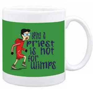 Being a Priest is not for wimps Occupations Mug (Green, Ceramic, 11oz 