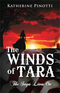   Tara, Katherine Pinotti,  The Gone with the Wind Saga Lives On  