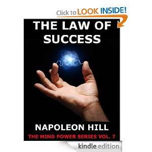 The Law Of Success In Sixteen Lessons (Annotated Edition) (The Mind 