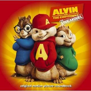  Alvin And The Chipmunks The Squeakquel (Original Motion 