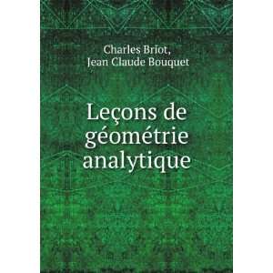   gÃ©omÃ©trie analytique: Jean Claude Bouquet Charles Briot: Books