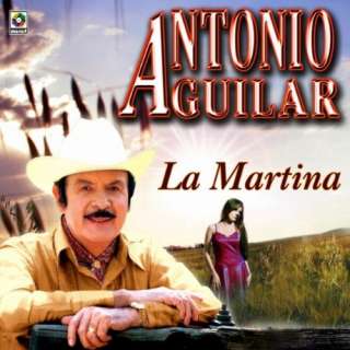  La Martina   Antonio Aguilar Antonio Aguilar