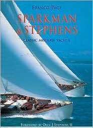 Sparkman and Stephens The Classic Modern Yacht, (0937822752), Franco 