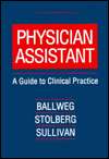 Physician Assistant A Guide to Clinical Practice, (0721645860), Ruth 