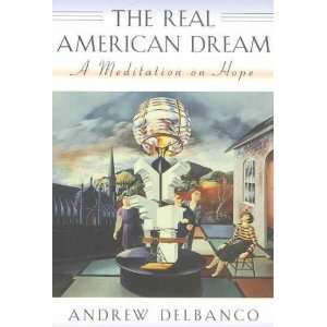  American Dream **ISBN: 9780674003835**: Andrew Delbanco: Home