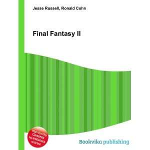  Final Fantasy II Ronald Cohn Jesse Russell Books