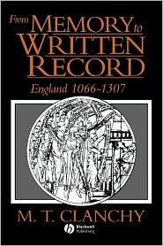 From Memory to Written Record England 1066   1307, (0631168575), M. T 