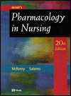 Mosbys Pharmacology in Nursing With Quick Medication Administration 
