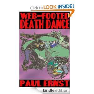 Web Footed Death Dance Paul Ernst  Kindle Store