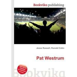  Pat Westrum Ronald Cohn Jesse Russell Books