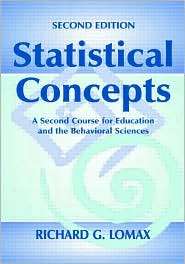 Statistical Concepts A Second Course for Education and the Behavioral 