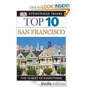 DK Eyewitness Top 10 Travel Guide: San Francisco: San Francisco 