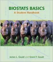 BioStats Basics A Student Handbook, (0716734168), James L. Gould 