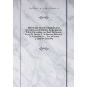   Di Genova, Principe Di Piemonte, Ecc. Ecc, Volume 2 (Italian Edition