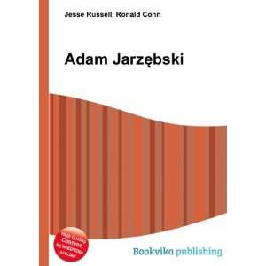  Adam JarzÄTMbski Ronald Cohn Jesse Russell Books