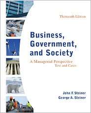 Business, Government, and Society A Managerial Perspective 